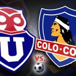 Colo Colo vs Universidad de Chile